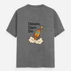 Dream, Dare, Do Mens T-Shirt — view 4
