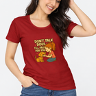 Don't Talk Dog Women's T-Shirt — view 3